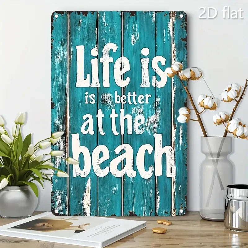 Metallschild "Life ist better at the beach" / 20cm x 30cm - SMA NAUTIC PRODUCTS