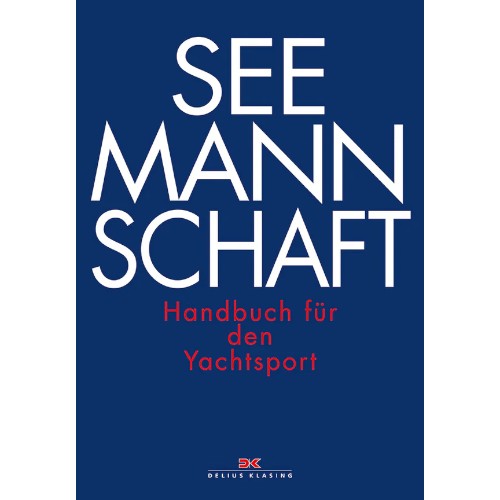 Seemannschaft / Handbuch für den Yachtsport - SMA NAUTIC PRODUCTS