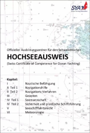 Offizieller Ausbildungsordner für den Schweizerischen HOCHSEEAUSWEIS - SMA NAUTIC PRODUCTS